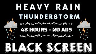 Fall Asleep Fast In 2 Minutes with Heavy Rain & Thunderstorm BLACK SCREEN 😴 Sleep Fast, Relaxation