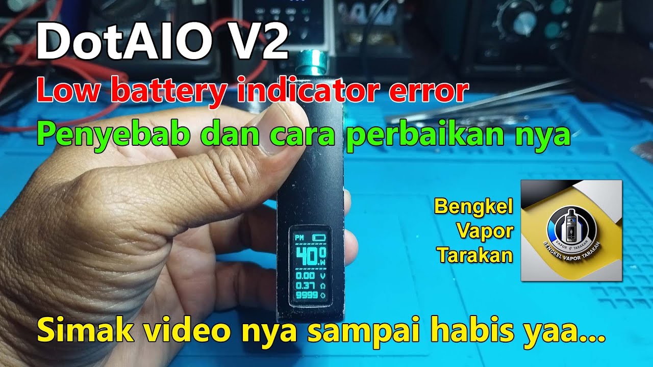 DotAIO V2 Low Battery Indicator Error, penyebab dan cara perbaikannya