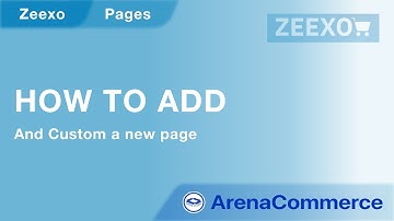 How to add and custom a new page - ArenaCommerce
