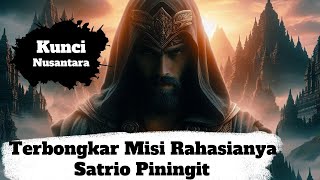 Satrio Piningit dan Misi Rahasia yang Harus Diselesaikan