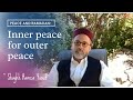 Inner peace for outer peace - Shaykh Hamza Yusuf