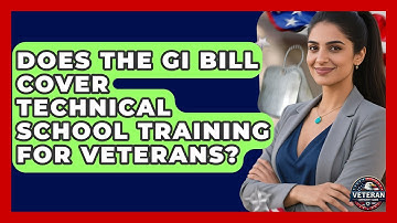 Does The GI Bill Cover Technical School Training For Veterans? - Veteran Community Guide