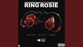 Ring Around The Rosie (Feat. Shy Glizzy & Sosamann)