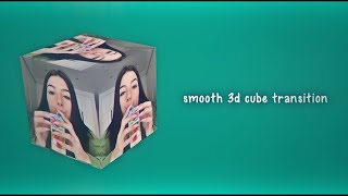 smooth 3d cube transition on after effects