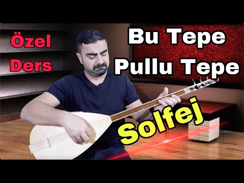 Bu Tepe Pullu Tepe/solfej/saz dersi/bağlama dersi/özel ders