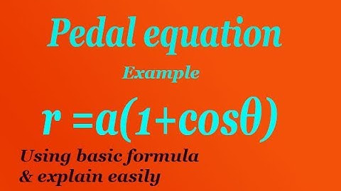 Pedal equation of the curve using basic formula best example (PART-6)