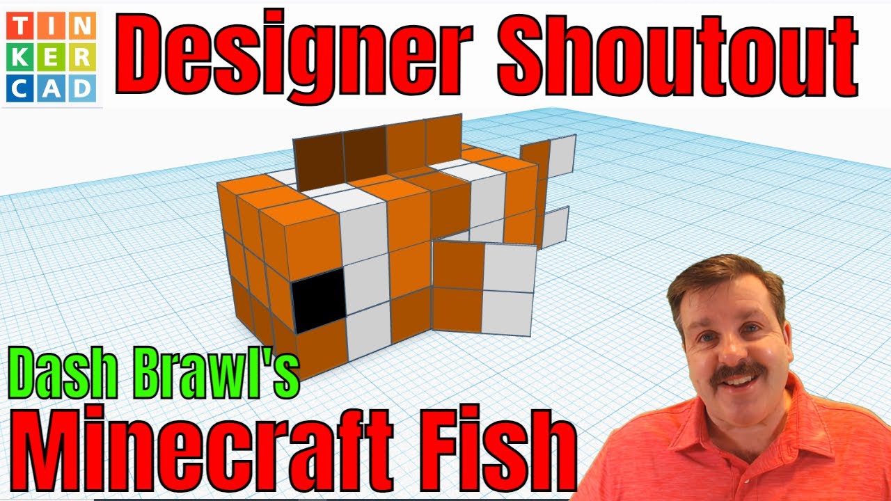 A Fun Tinkercad Minecraft Fish by Dash Brawl Designer Shoutout YouTube