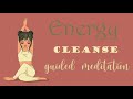 Energy Cleanse Meditation ~ Clear Your System of Any Stress & Anxiety