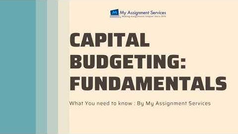 Capital Budgeting - Fundamentals