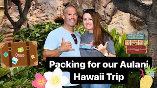 Packing for Hawaii Disney Aulani Vacation