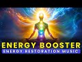 Energy Boost Frequency: Raise Inner Vibration &amp; Restore Your Energy to Peak