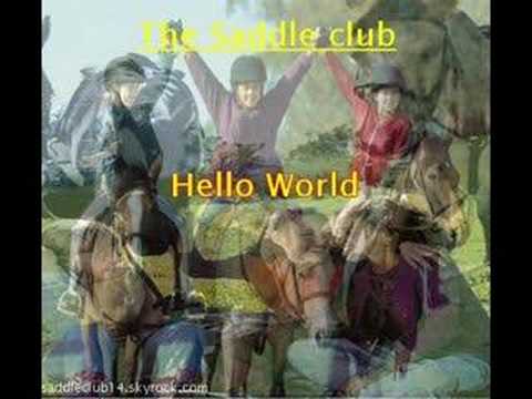 The Saddle club - Hello world