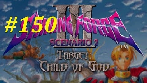 Shining Force 3 (Scenario 2) Walkthrough (150) Mad Garvin Boss Battle Pt. 1