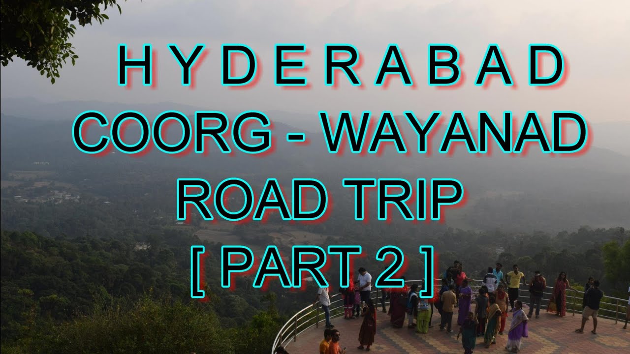 hyderabad to wayanad road trip