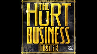 The Hurt Business - It’s Time (Entrance Theme)