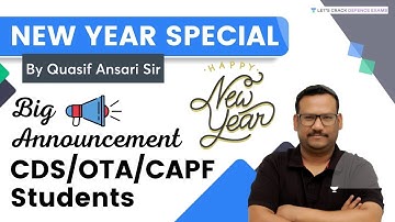 Big Announcement for the CDS/OTA/CAPF Students New Year Special | By Quasif Ansari Sir