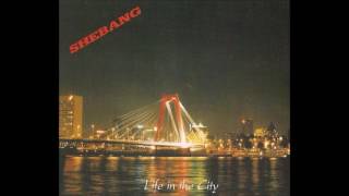 SHEBANG - Life In The City (aorheart) nice Dutch Melodic Rock !