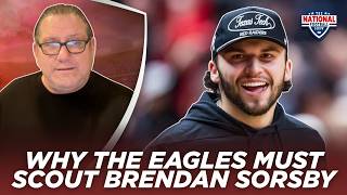 Sileo EXPLAINS Why Eagles Should Go After Brendan Sorsby