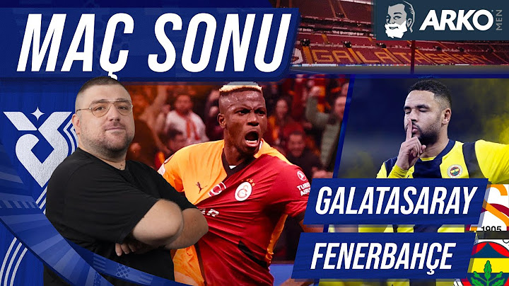 Galatasaray-Fenerbahçe | Maç Sonu Değerlendirmesi
