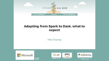 Irina Truong - Adapting from Spark to Dask: what to expect - PyCon 2018