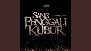 Kubur Yang Kelam (OST. Sang Penggali Kubur)