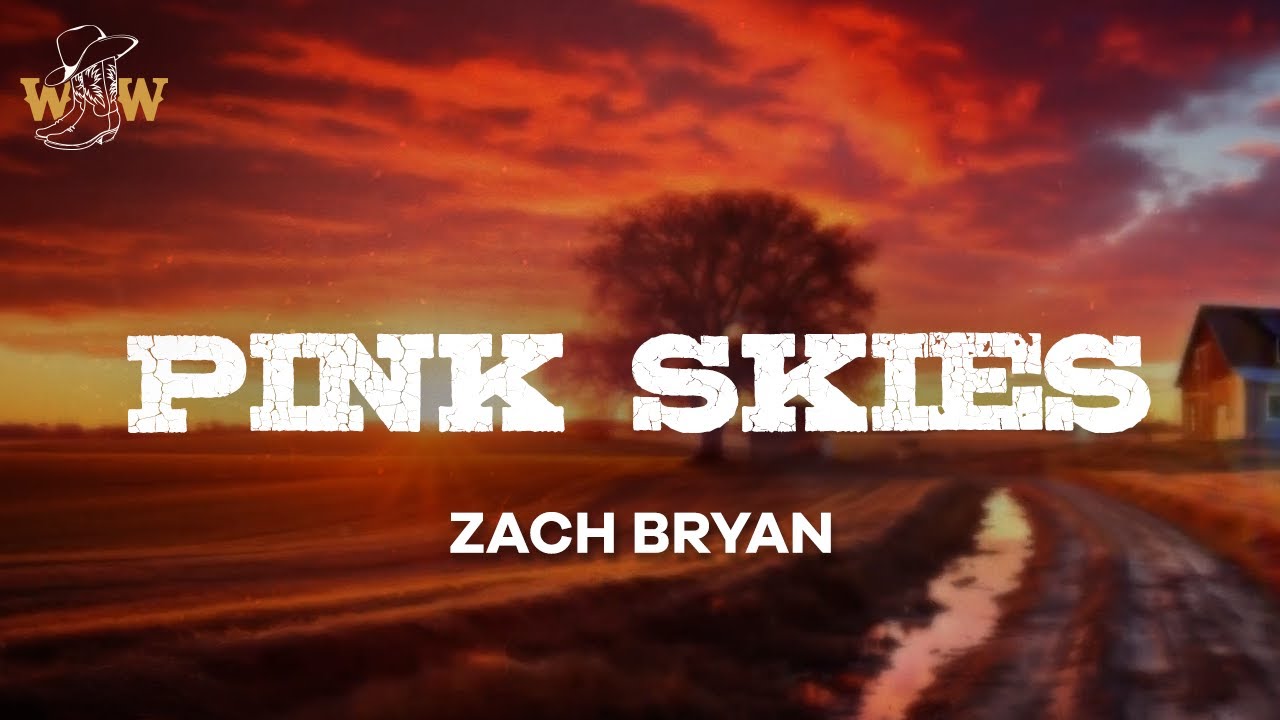 zach bryan pink skies lyrics