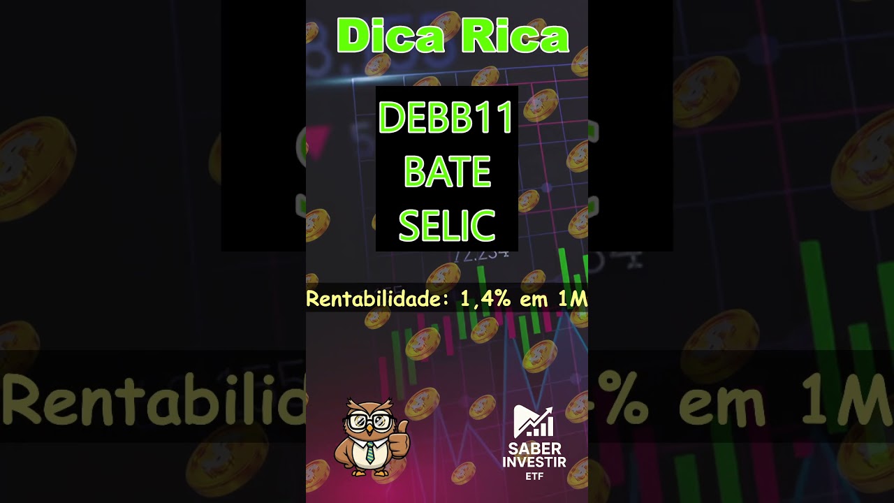 PARE! 🚨 O Tesouro Selic NÃO é o Mais Rentável! Use o ETF DEBB11 (1,4%) 