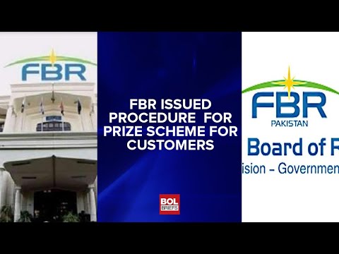 FBR issued procedure for prize scheme for customers | Bol Briefs