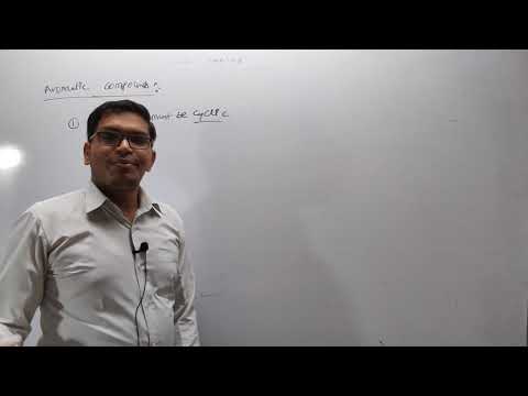 Basic organic chemistry -08 ( Aromatic, Homo cyclic aromatic, Hetero cyclic Aromatic compound)