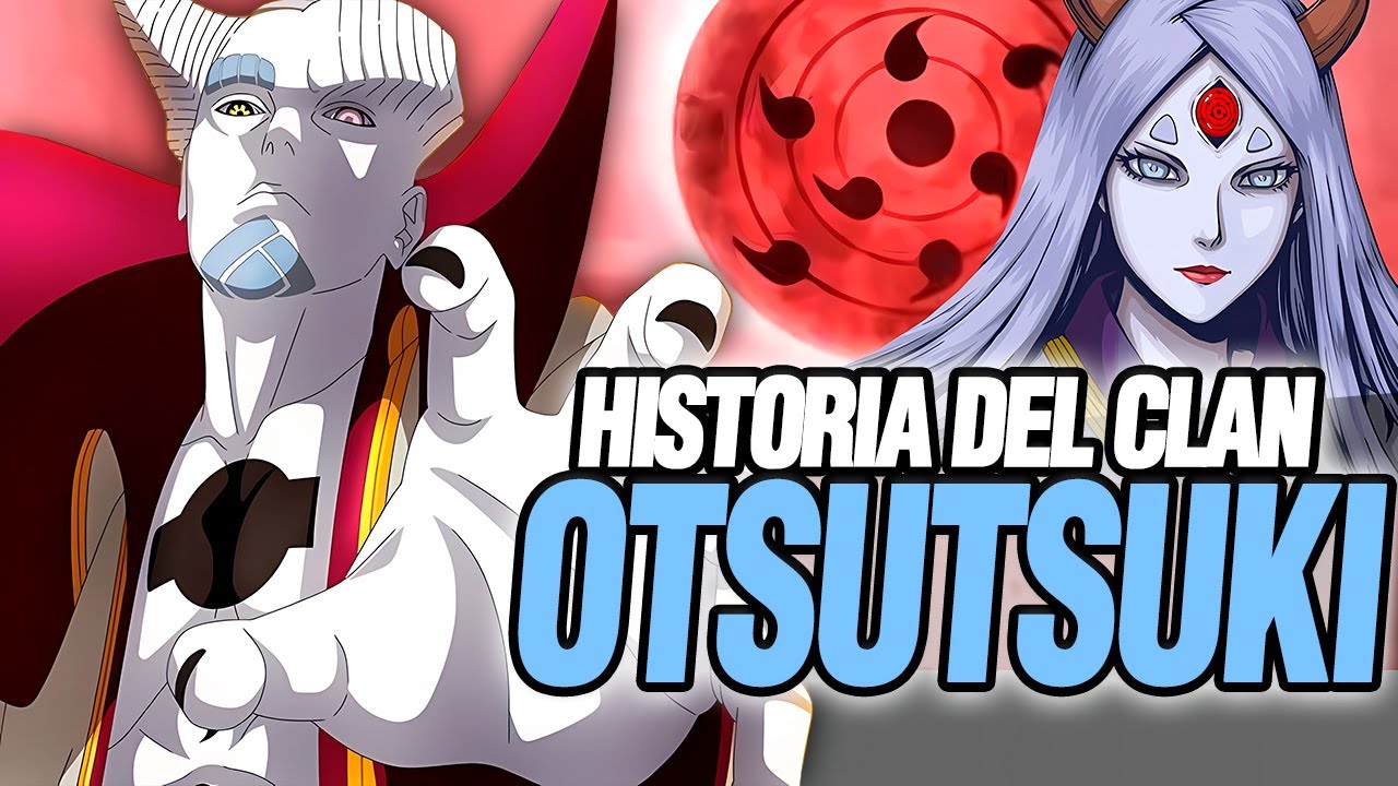 🔴Otsutsuki: Toda La HISTORIA al Detalle en 1 VIDEO | Resumen Completo