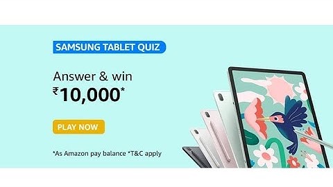 Amazon Samsung Tabets Quiz Today Answers l 15 June 2021