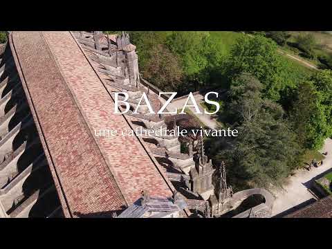 Bazas, une cathédrale vivante (2021)