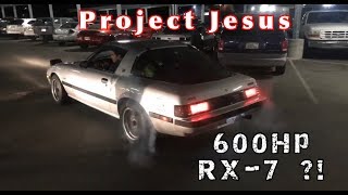 Project Jesus 600hp FB RX7 Ep.1