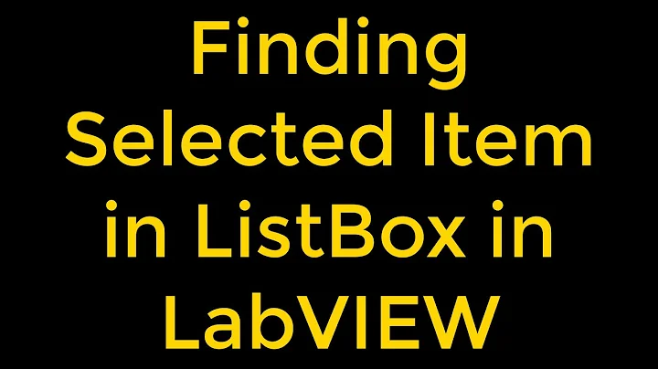 Programmatically Finding Selected Items in a ListBox in LabVIEW