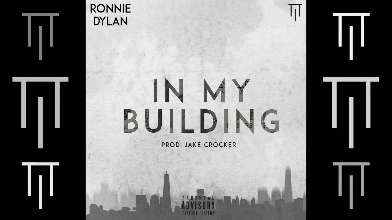 Watch Ronnie Dylan - In My Building on YouTube