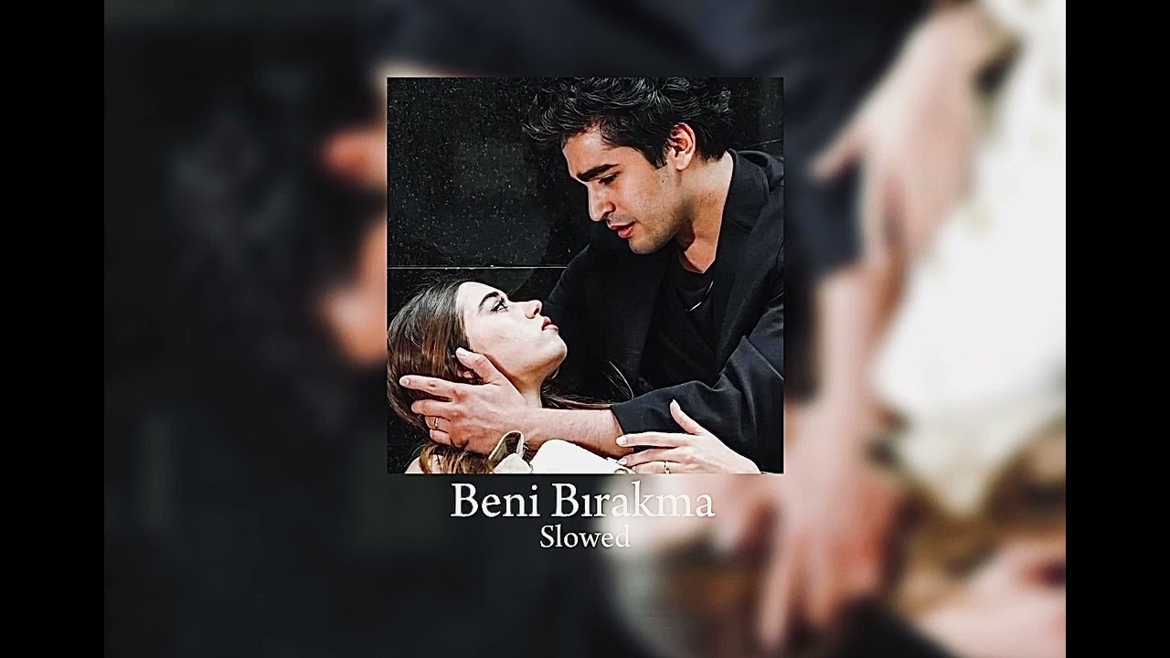 Yalı Çapkını Beni Bırakma   #slowed
