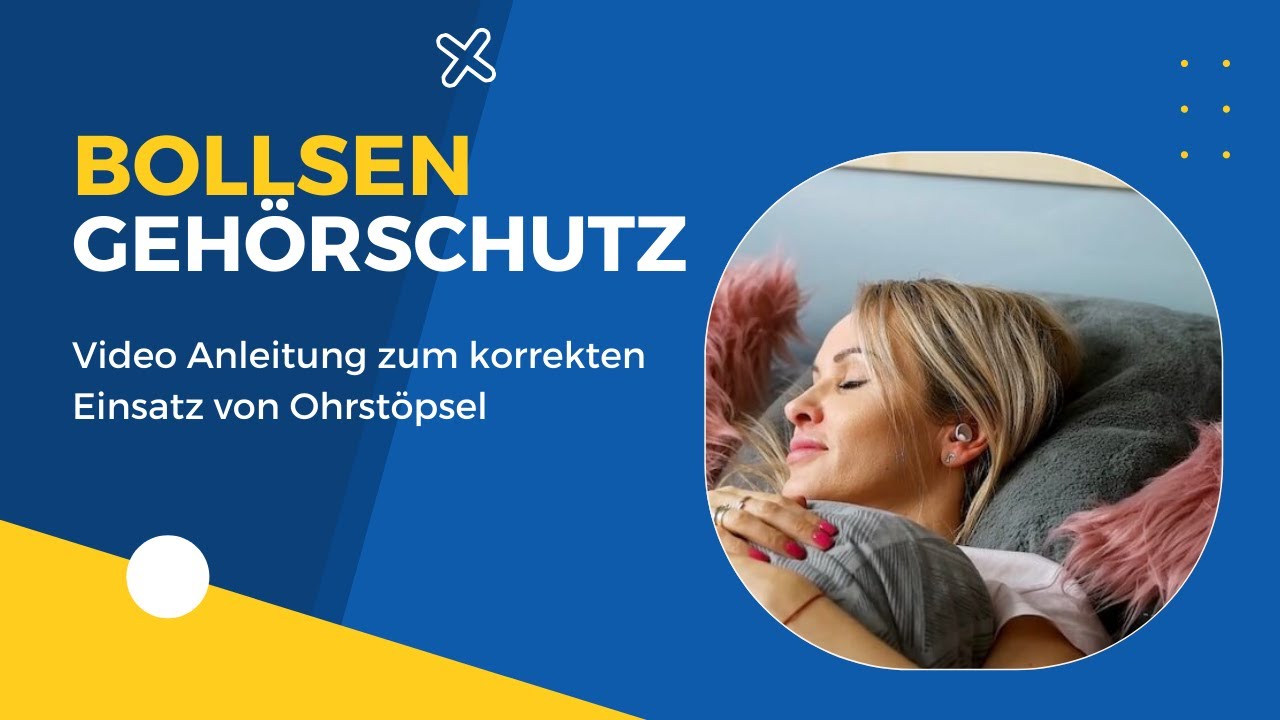 Update New In 2 Schritten mit diesen Ohrstöpsel zu ruhigen Nächten von BOLLSEN Gehörschutz | Video Anleitung