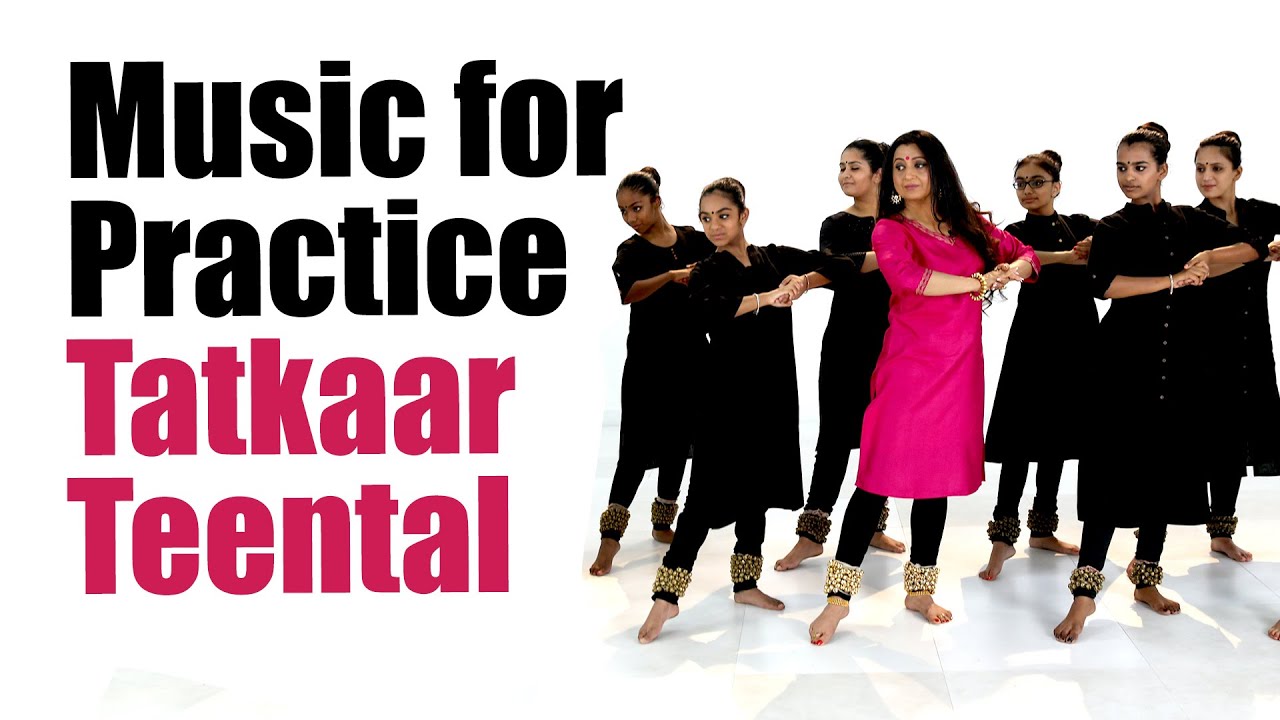 Music for Practice   Tatkaar Footwork Teental   Ekgun Dugun and Chaugun  For Kathak Beginners