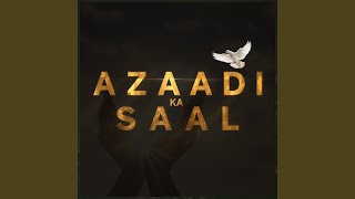 Azaadi ka Saal (feat. Prince David)