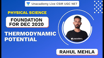 Foundation Dec 2020 | Physical Science | Thermodynamic Potential  | CSIR NET 2020 | Rahul |Unacademy