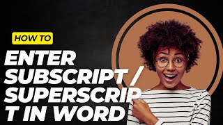 How To Enter Subscript And Superscript In Word