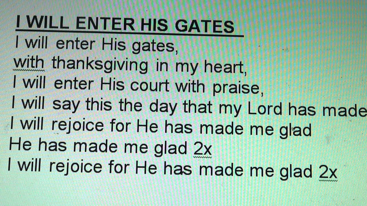 I WILL ENTER HIS GATES YouTube I WILL ENTER HIS GATES YouTube