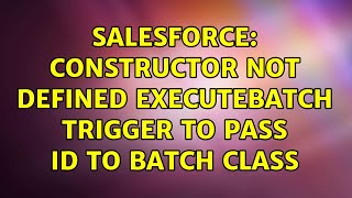 Salesforce: Constructor not defined executeBatch trigger to pass ID to batch class