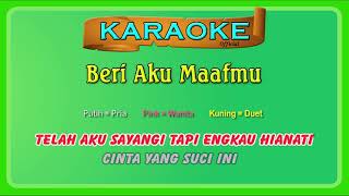 BERI AKU MAAFMU ~ karaoke (DUET)  |  tanpa vokal cowok cewek