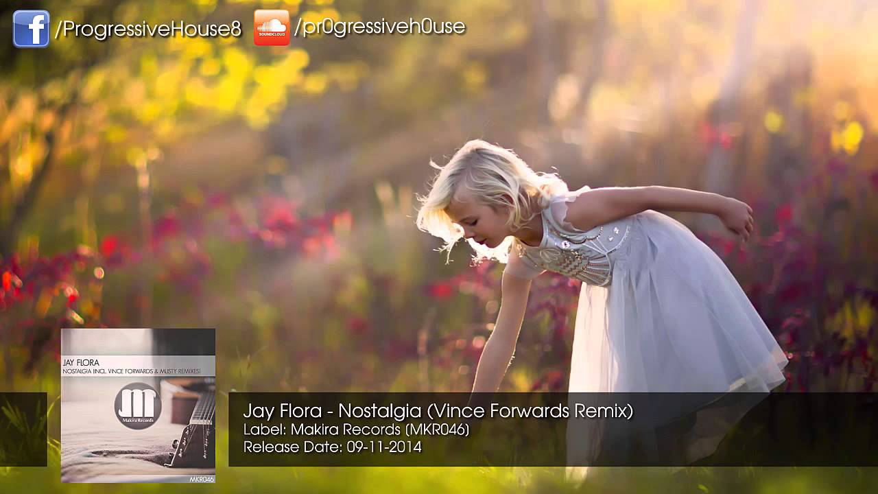 electronics Jay Flora - Nostalgia (Vince Forwards Remix)