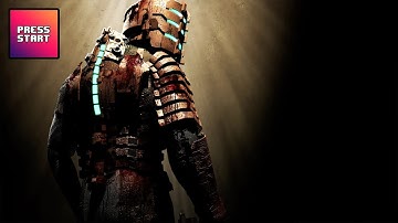 Dead Space Menu Cinematic [PRESS START]