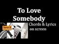 To love somebody - Bee Gees -  Michael Bolton - Guitar - Chords & Lyrics Cover- by Steve.B