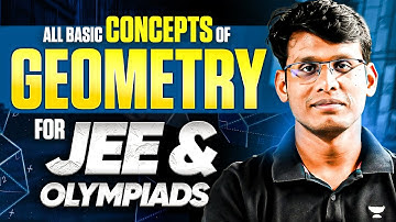 All Geometry Basics for JEE & Olympiads | IOQM 2025 | Prashant Jain #jee #ioqm