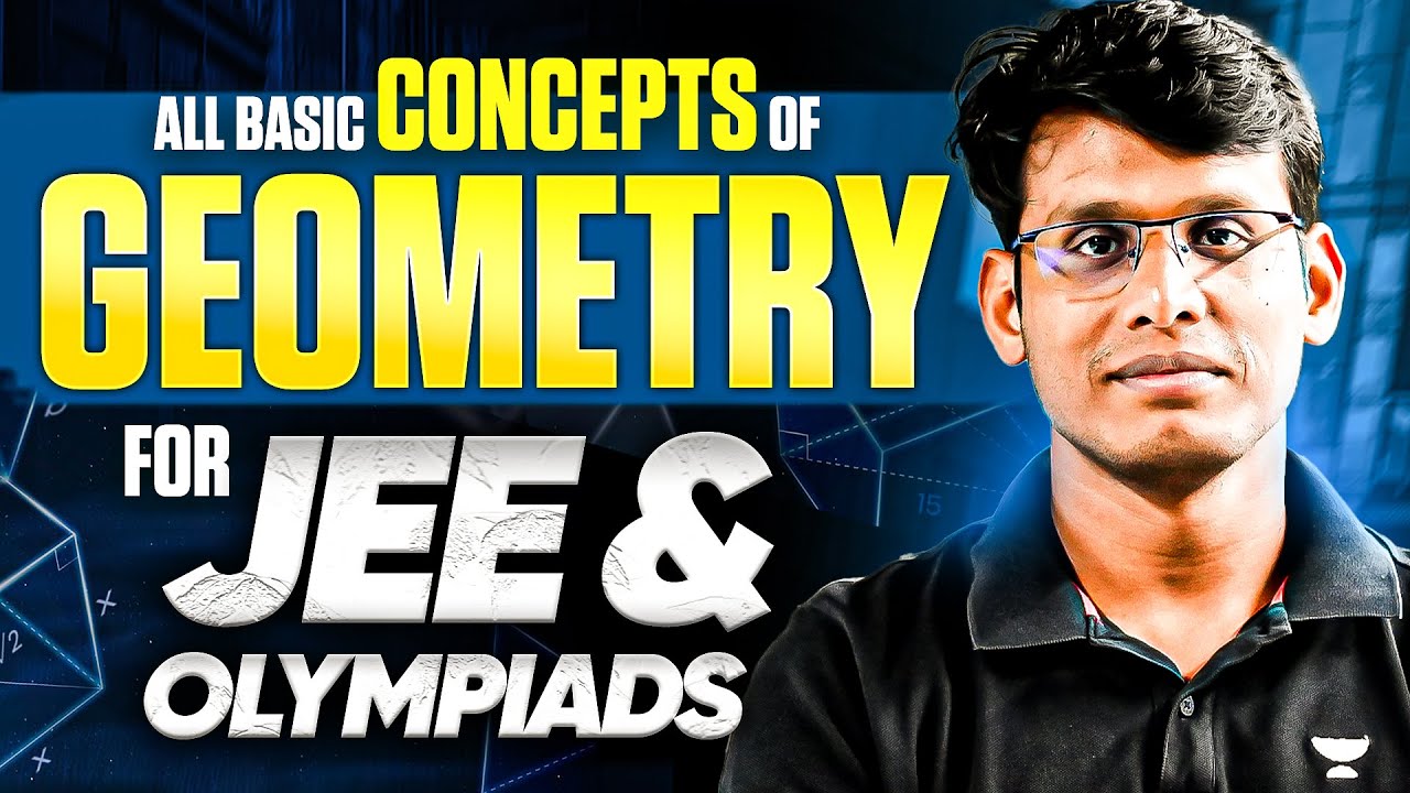 All Geometry Basics for JEE & Olympiads | IOQM 2025 | Prashant Jain 