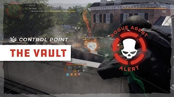 The Vault Control Point - The Division 2 - Heroic **Rogue Agent Alert**